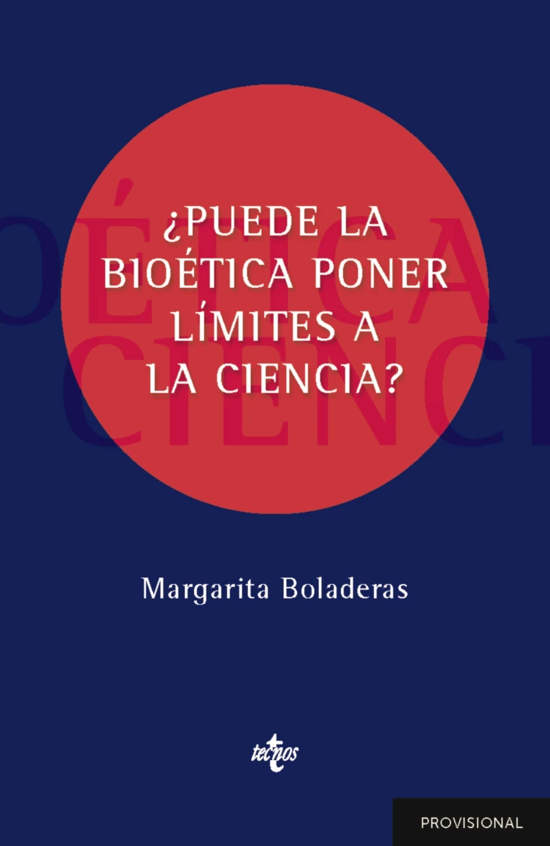 Portada: ¿Puede la bioética poner límites a la ciencia?