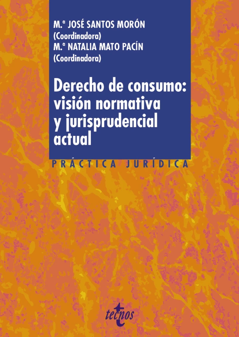 Portada: Derecho de consumo: visión normativa y jurisprudencial actual