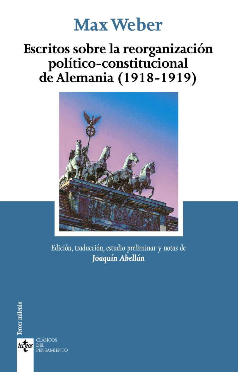 Portada: Escritos sobre la reorganización político-constitucional de Alemania (1918-1919)