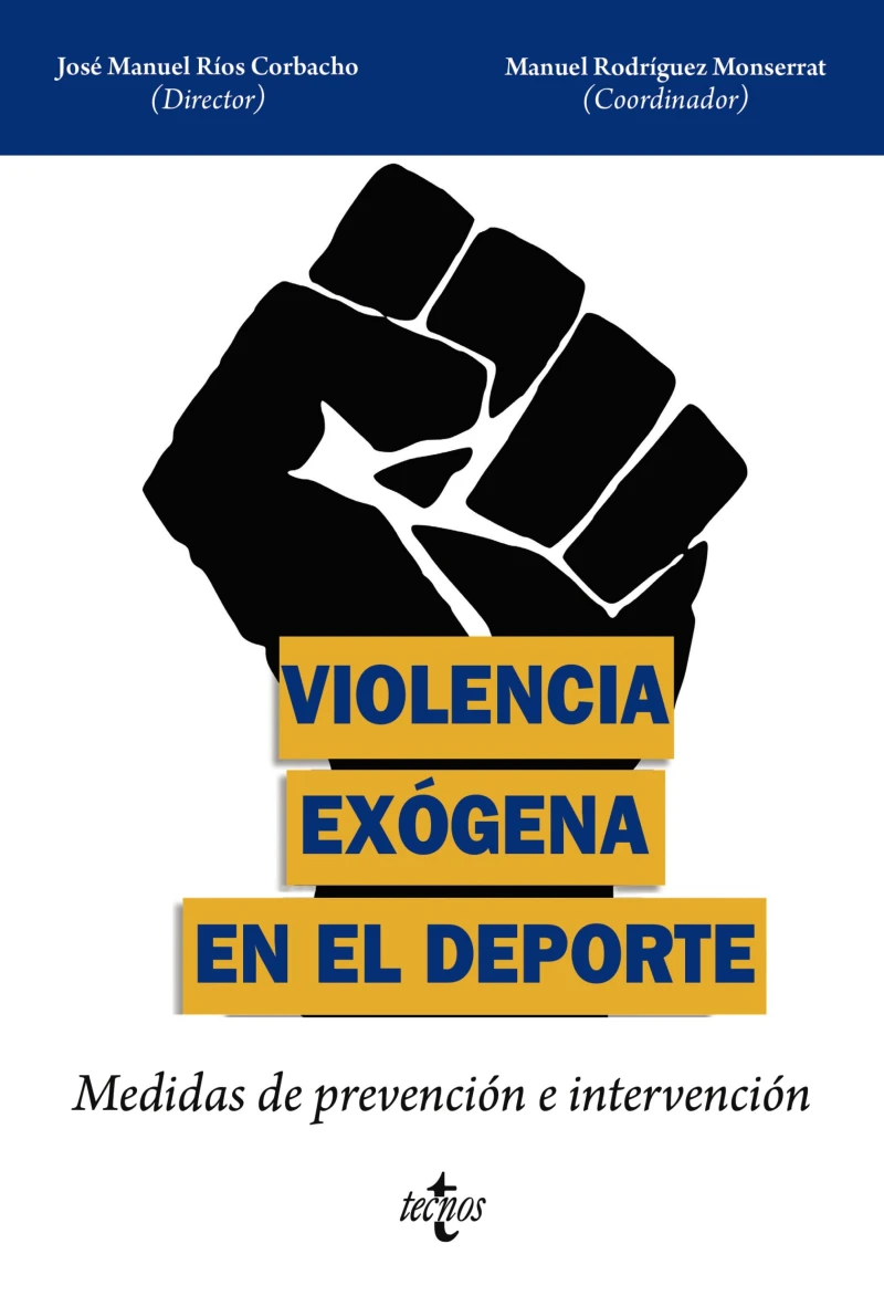 Portada: Violencia exógena en el deporte