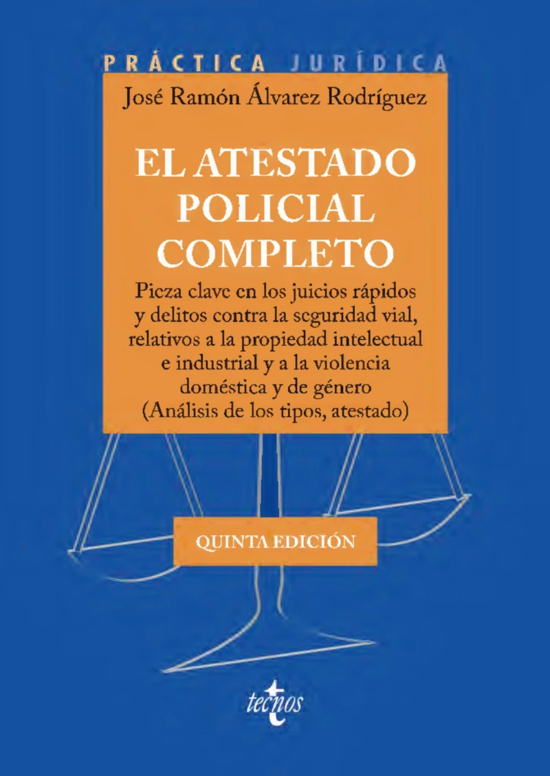 Portada: El atestado policial completo
