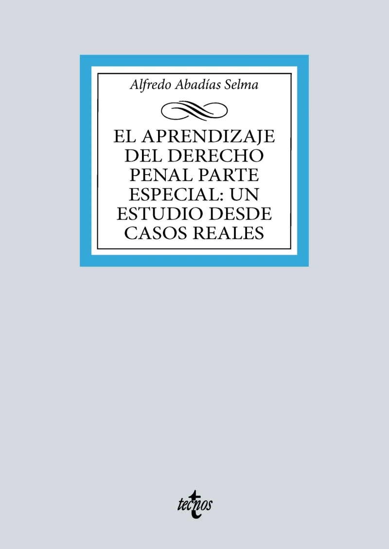 Portada: El aprendizaje del Derecho penal parte especial: un estudio desde casos reales