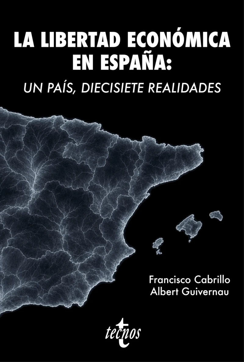 Portada: La libertad económica en España: Un país, diecisiete realidades