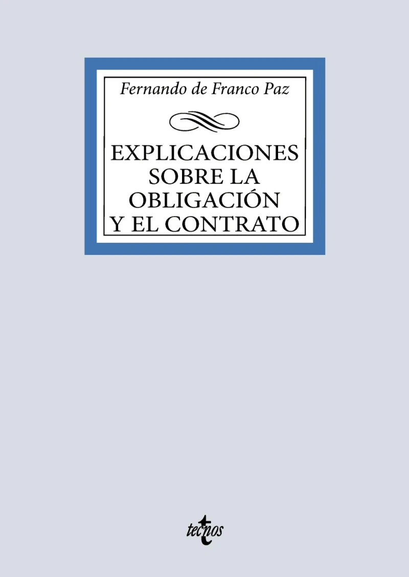 Portada: Explicaciones sobre la obligación y el contrato