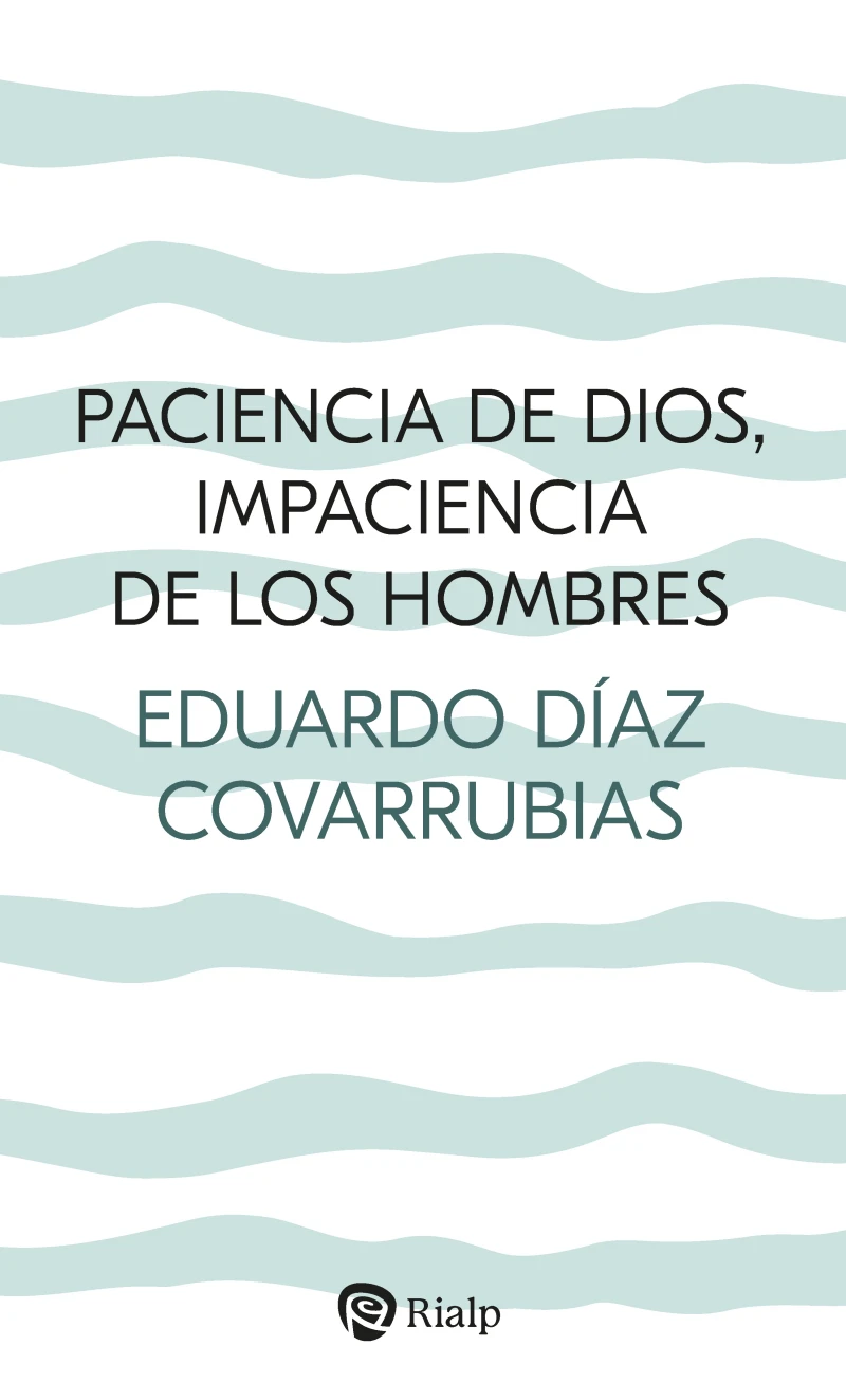 Portada: Paciencia de Dios, impaciencia de los hombres