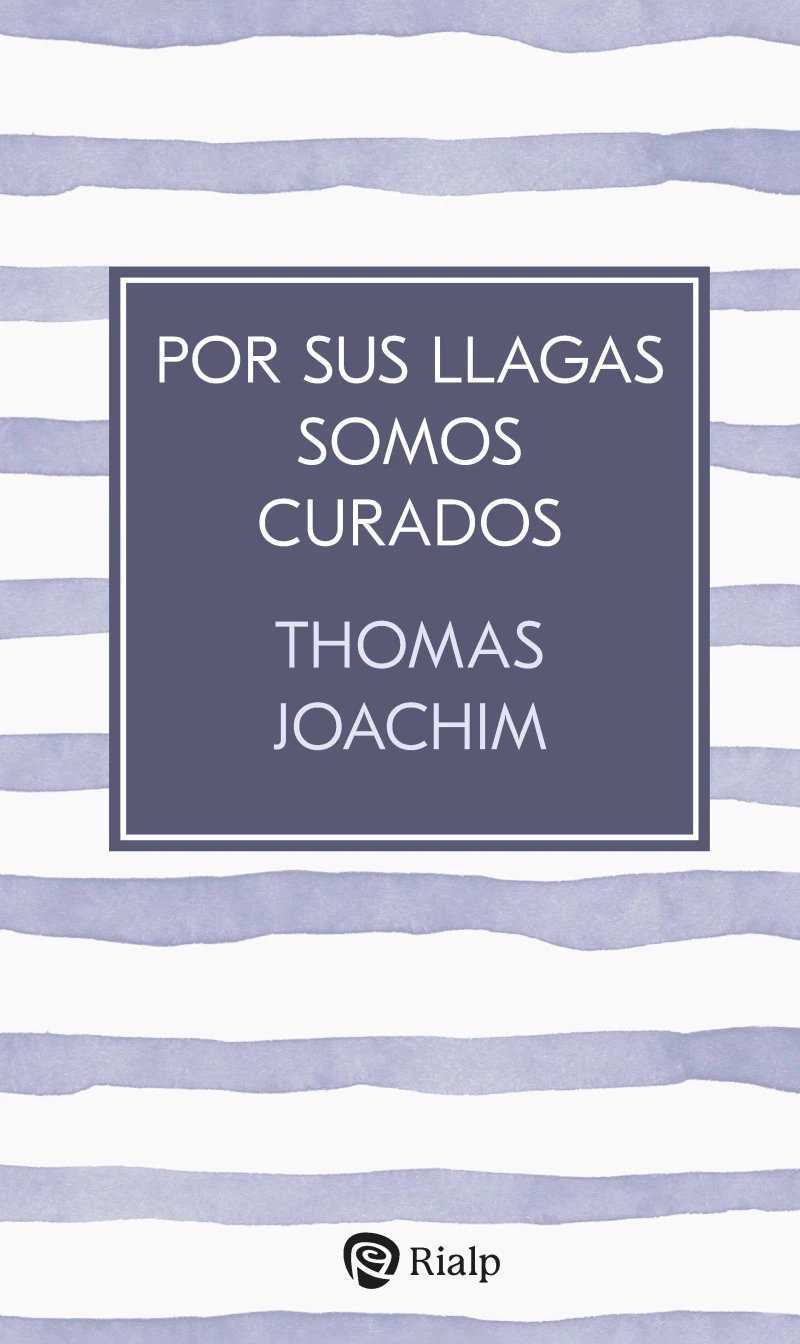 Portada: Por sus llagas somos curados