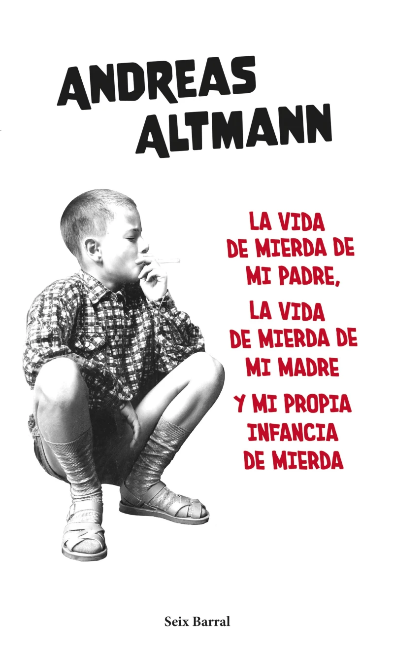 Portada: La vida de mierda de mi padre, la vida de mierda de mi madre y mi propia...
