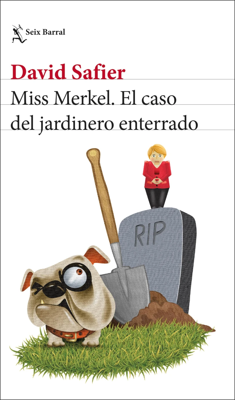 Portada: Miss Merkel. El caso del jardinero enterrado