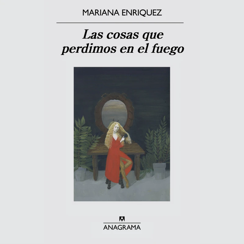 Portada: Las cosas que perdimos en el fuego