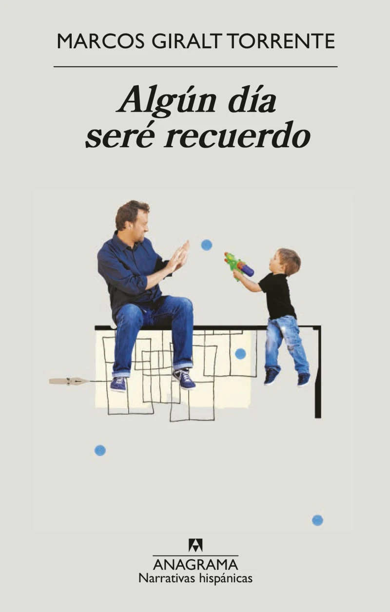 Portada: Algún día seré recuerdo