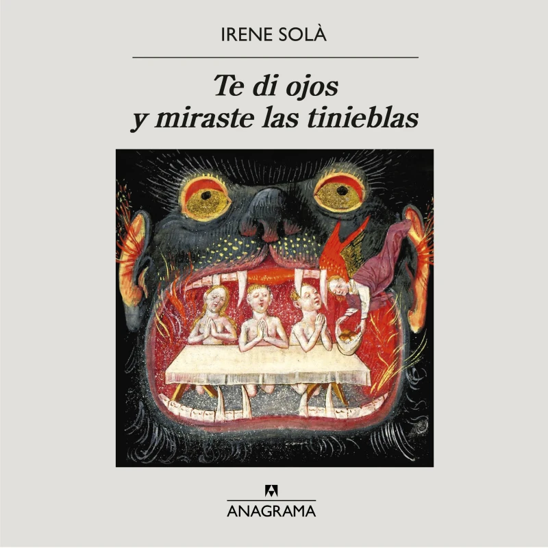 Portada: Te di ojos y miraste las tinieblas