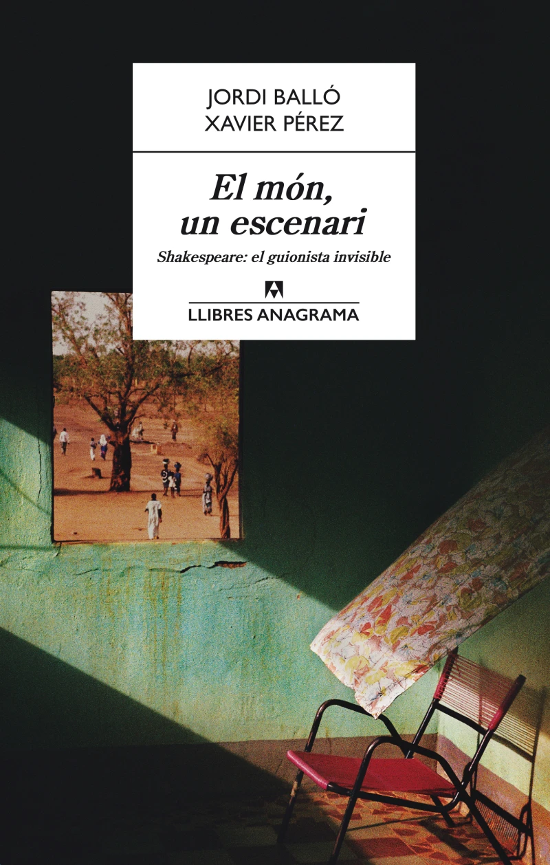 Portada: El món, un escenari. Shakespeare, el guionista invisible