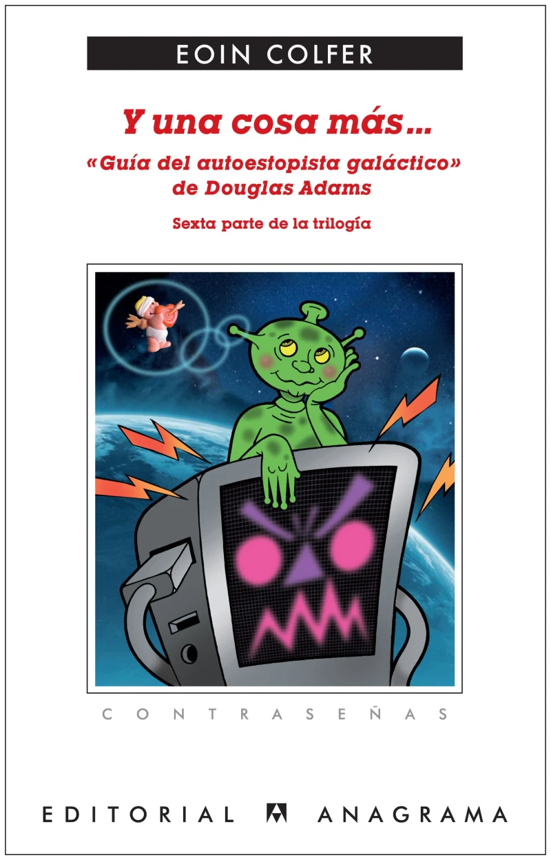 Portada: Y una cosa más... «Guía del autoestopista galáctico»