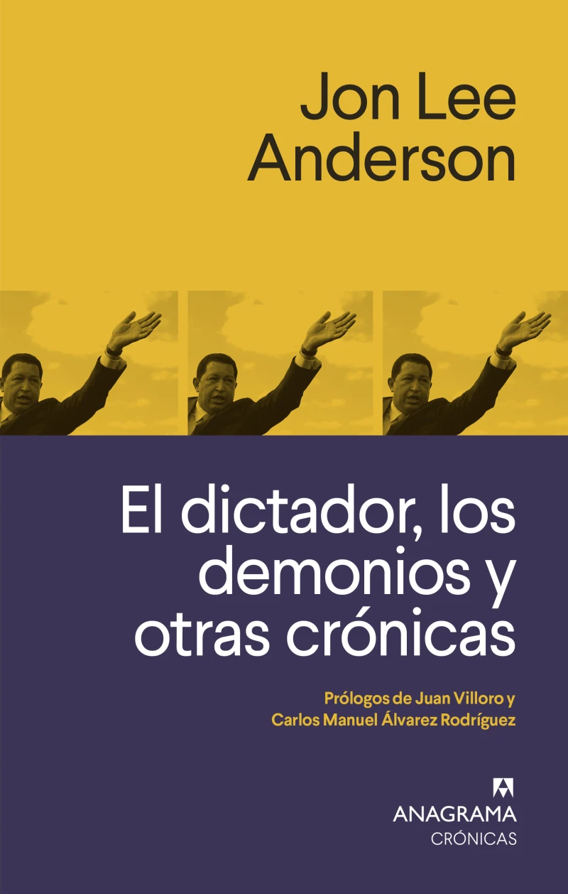 Portada: El dictador, los demonios y otras crónicas