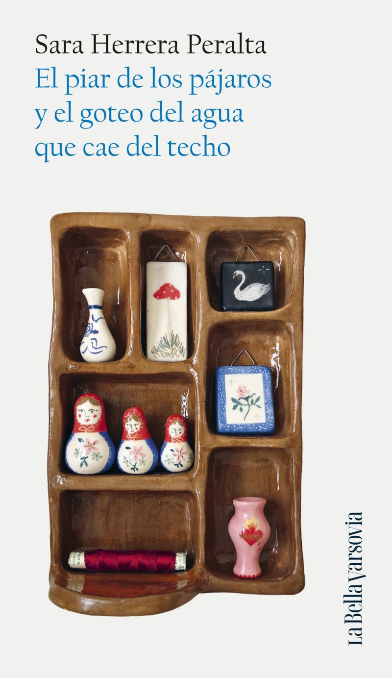 Portada: El piar de los pájaros y el goteo del agua que cae del techo