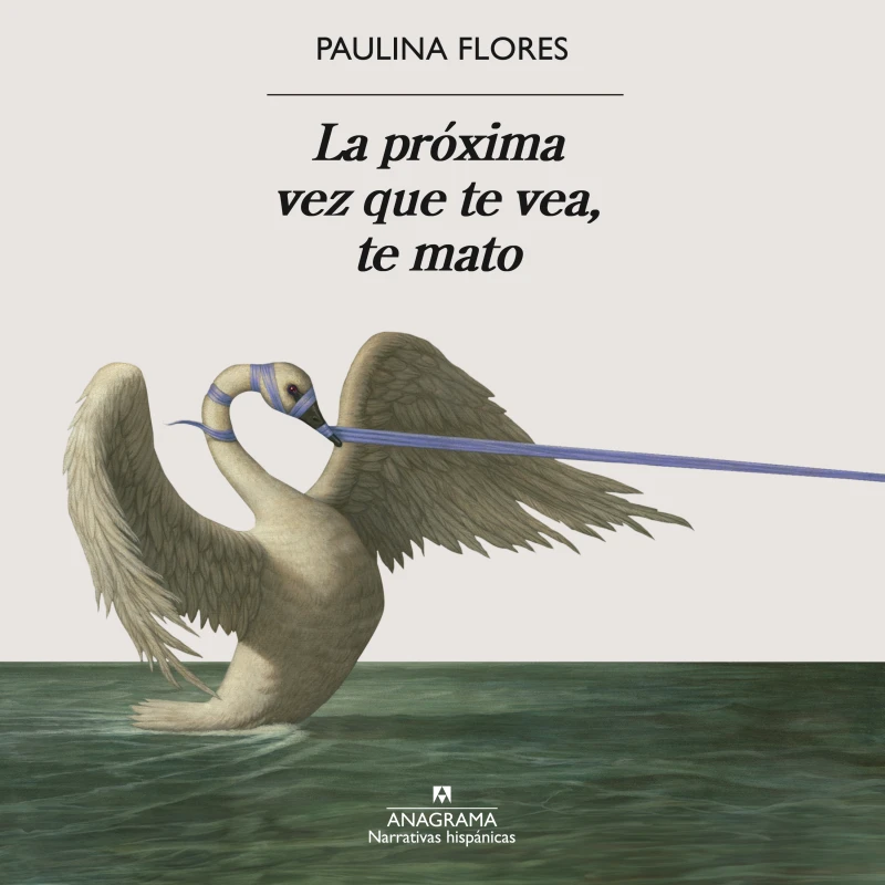 Portada: La próxima vez que te vea, te mato