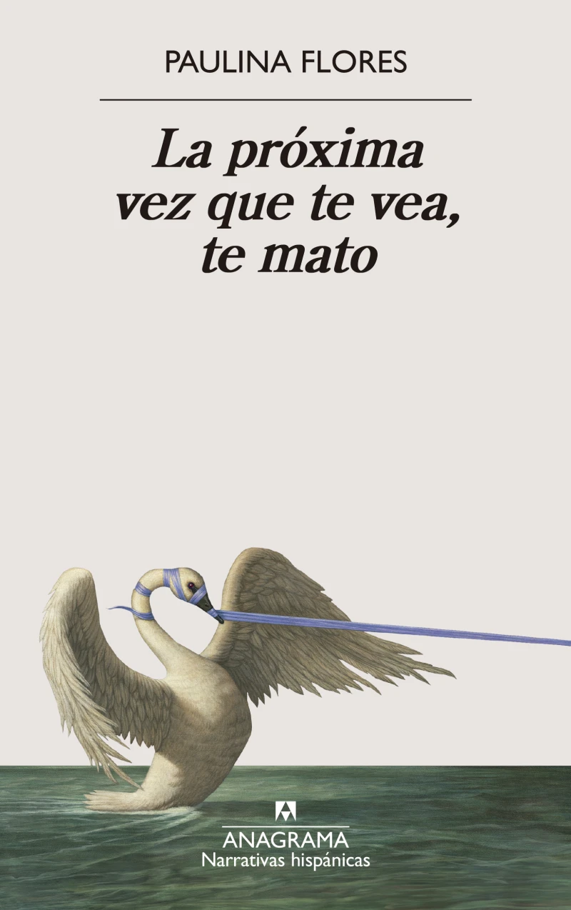 Portada: La próxima vez que te vea, te mato