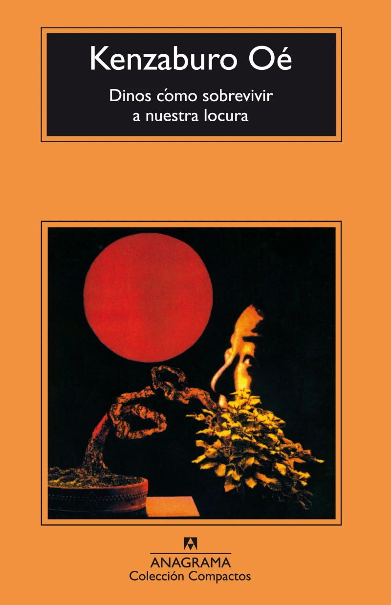 Portada: Dinos cómo sobrevivir a nuestra locura