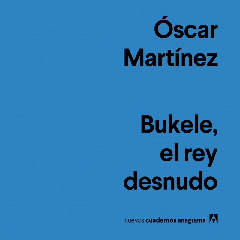 Portada: Bukele, el rey desnudo