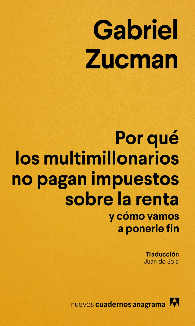 Portada: Por qué los multimillonarios no pagan impuestos sobre la renta y cómo vamos a ponerle fin