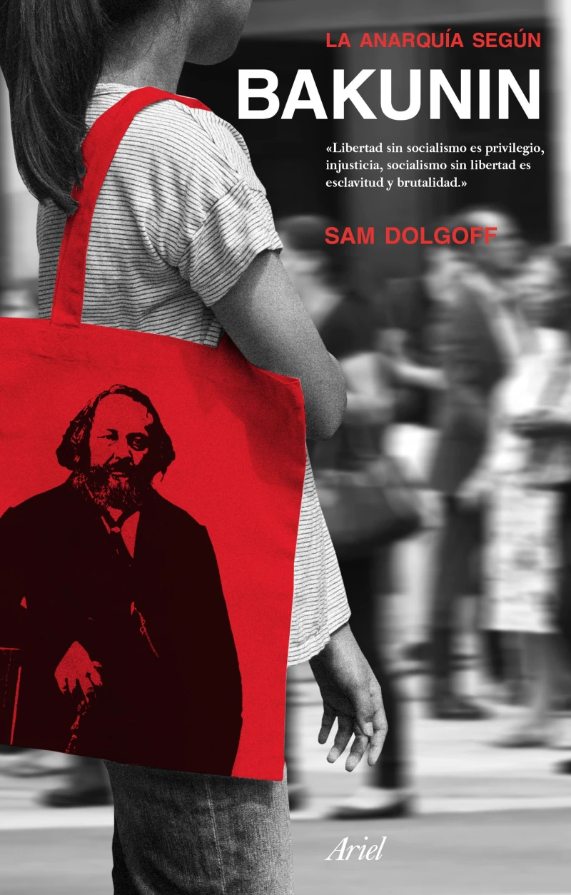 Portada: La anarquía según Bakunin
