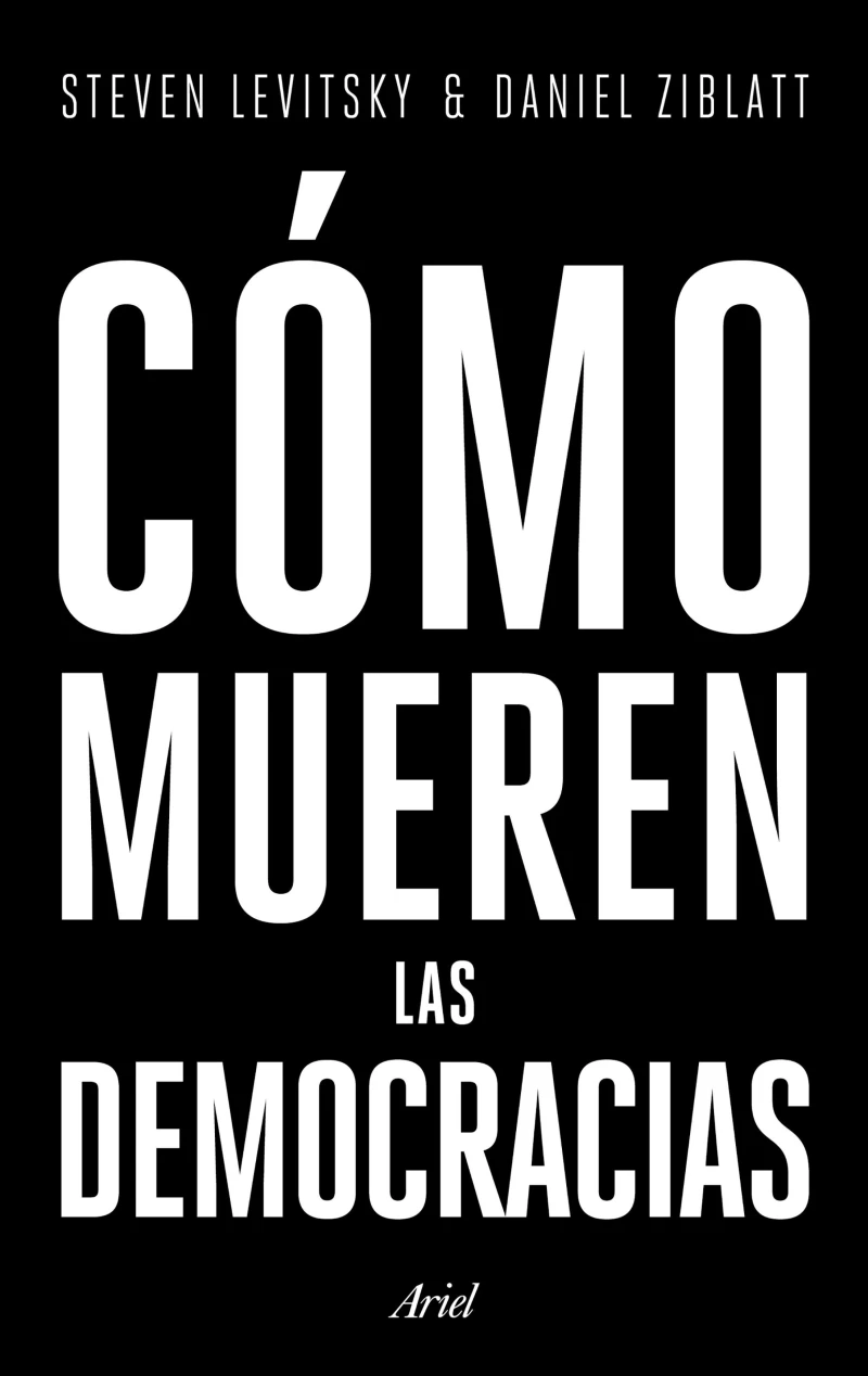 Portada: Cómo mueren las democracias