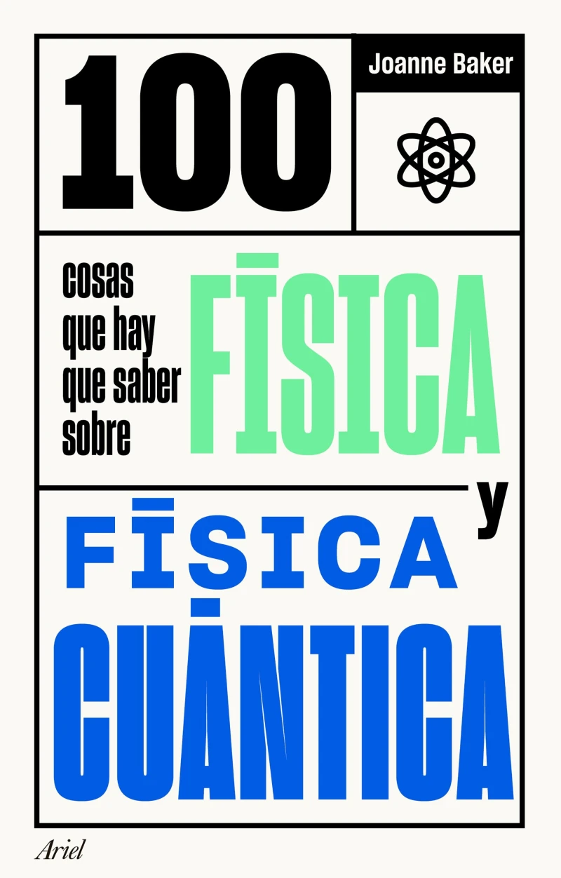 Portada: 100 cosas que hay que saber sobre física y física cuántica
