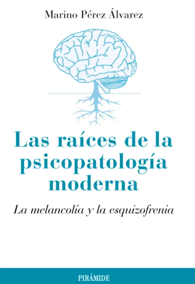 Portada: Las raíces de la psicopatología moderna