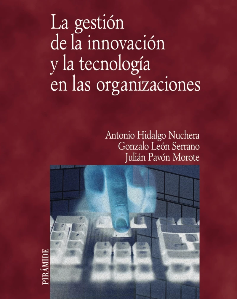 Portada: La gestión de la innovación y la tecnología en las organizaciones