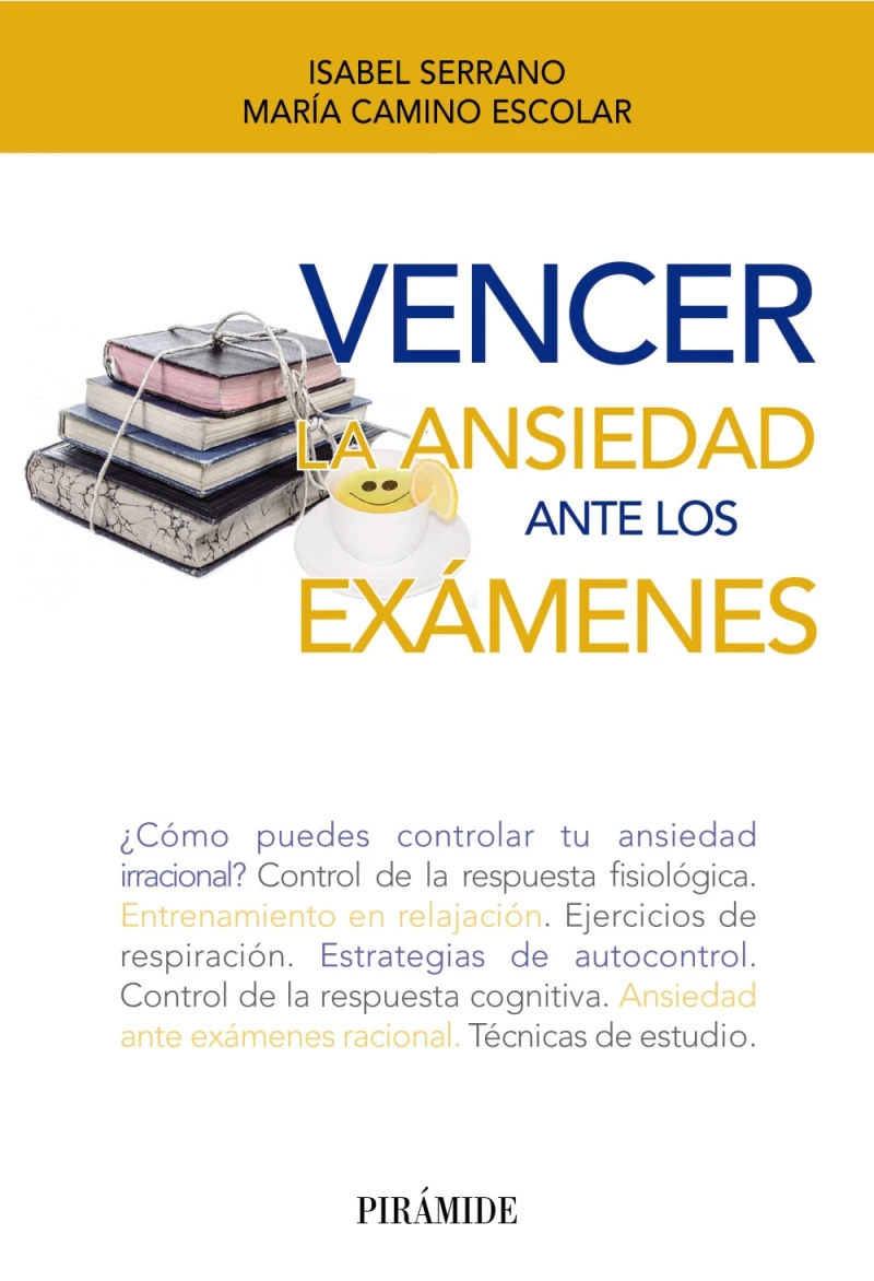 Portada: Cómo vencer tus problemas de ansiedad ante los exámenes