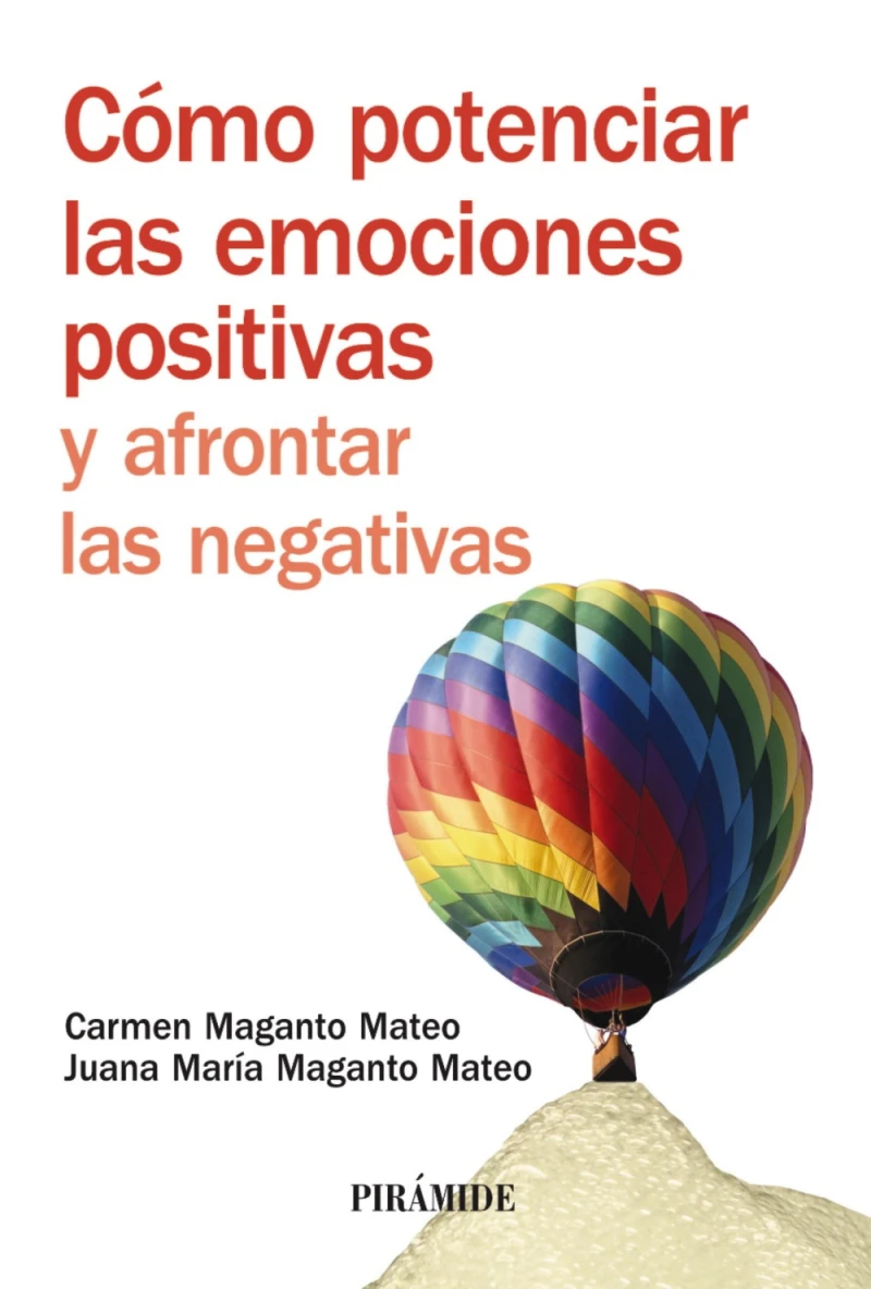 Portada: Cómo potenciar las emociones positivas y afrontar las negativas