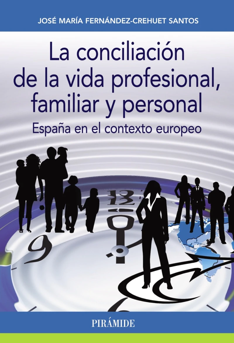 Portada: La conciliación de la vida profesional, familiar y personal