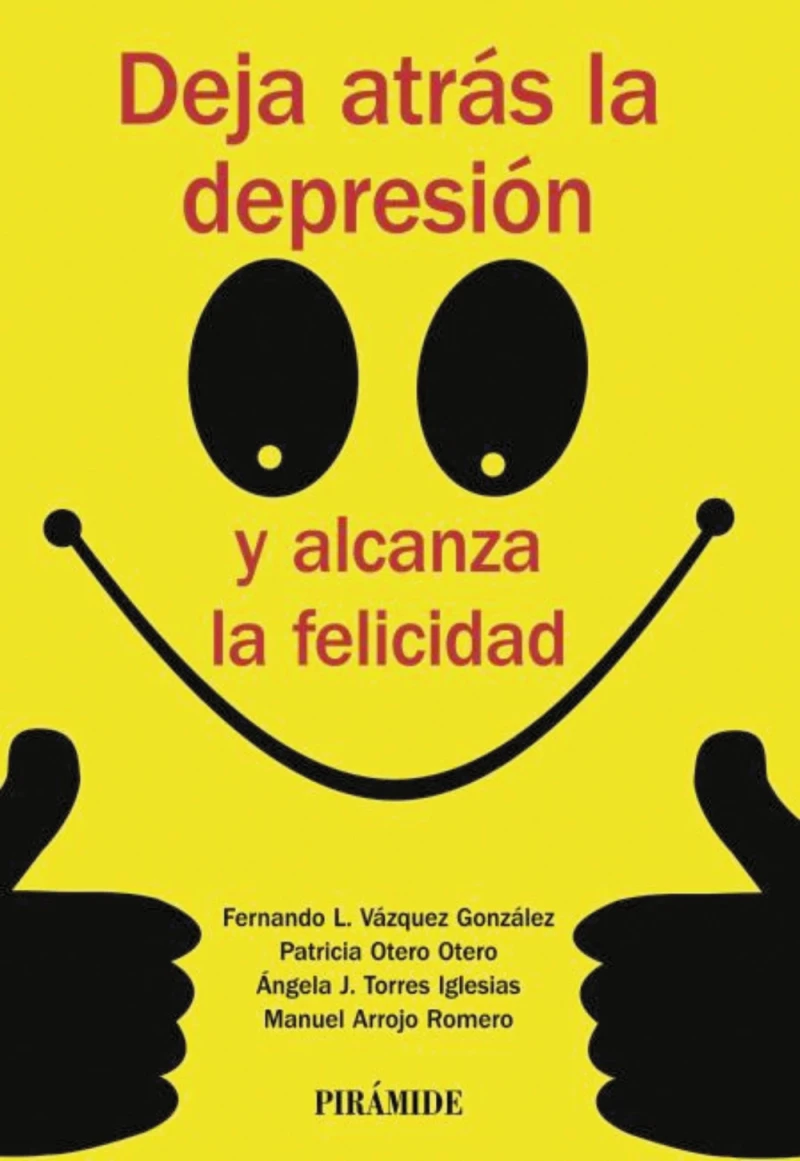 Portada: Deja atrás la depresión y alcanza la felicidad