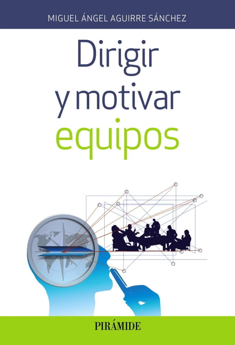 Portada: Dirigir y motivar equipos
