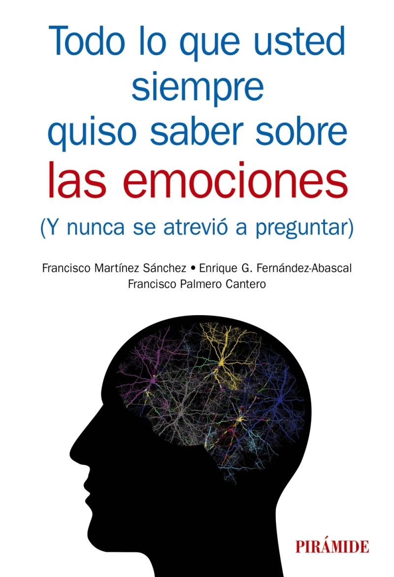 Portada: Todo lo que usted siempre quiso saber sobre las emociones