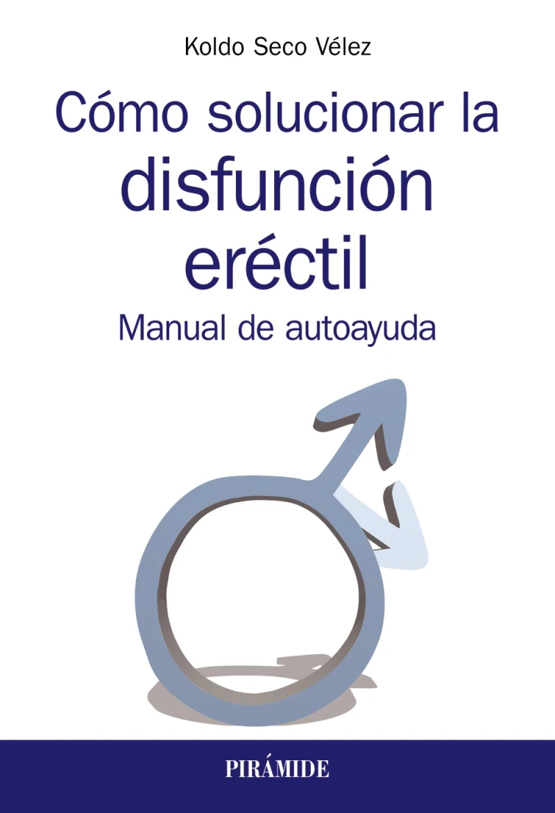 Portada: Cómo solucionar la disfunción eréctil