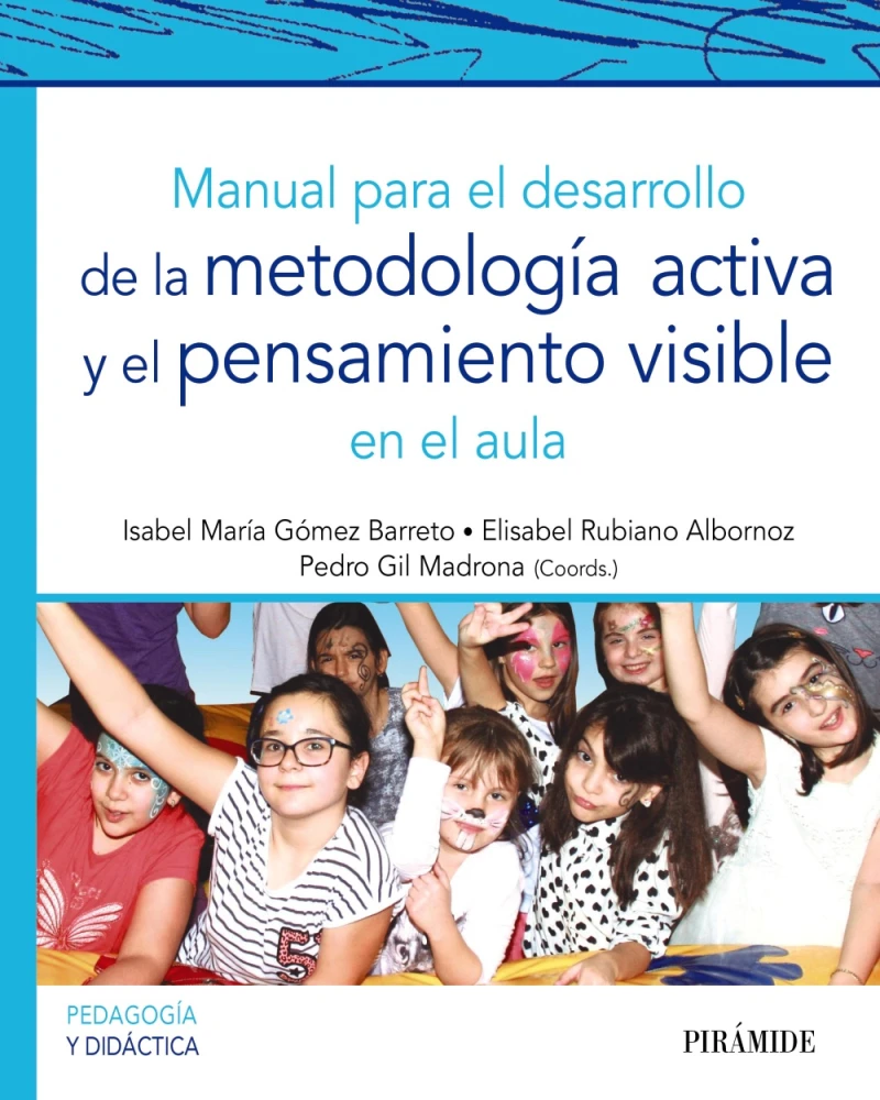 Portada: Manual para el desarrollo de la metodología activa y el pensamiento visible en el aula