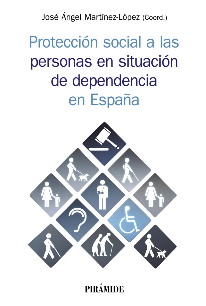 Portada: Protección social a las personas en situación de dependencia en España