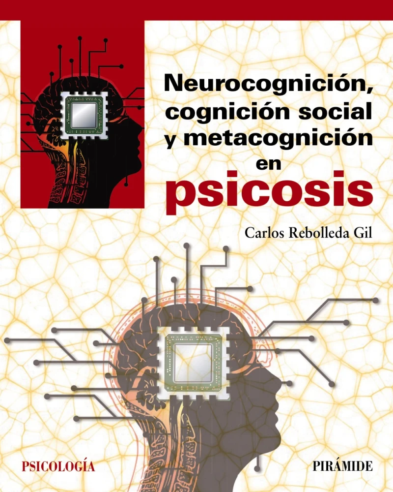 Portada: Neurocognición, cognición social y metacognición en psicosis