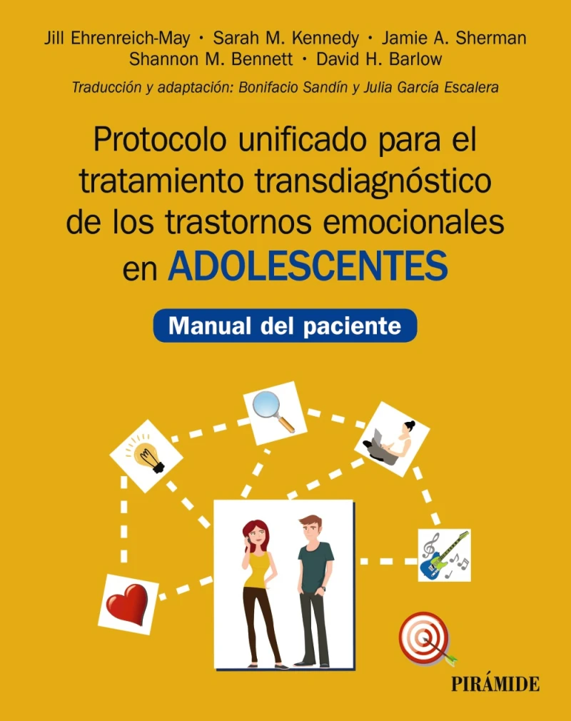 Portada: Protocolo unificado para el tratamiento transdiagnóstico de los trastornos emocionales en adolescentes