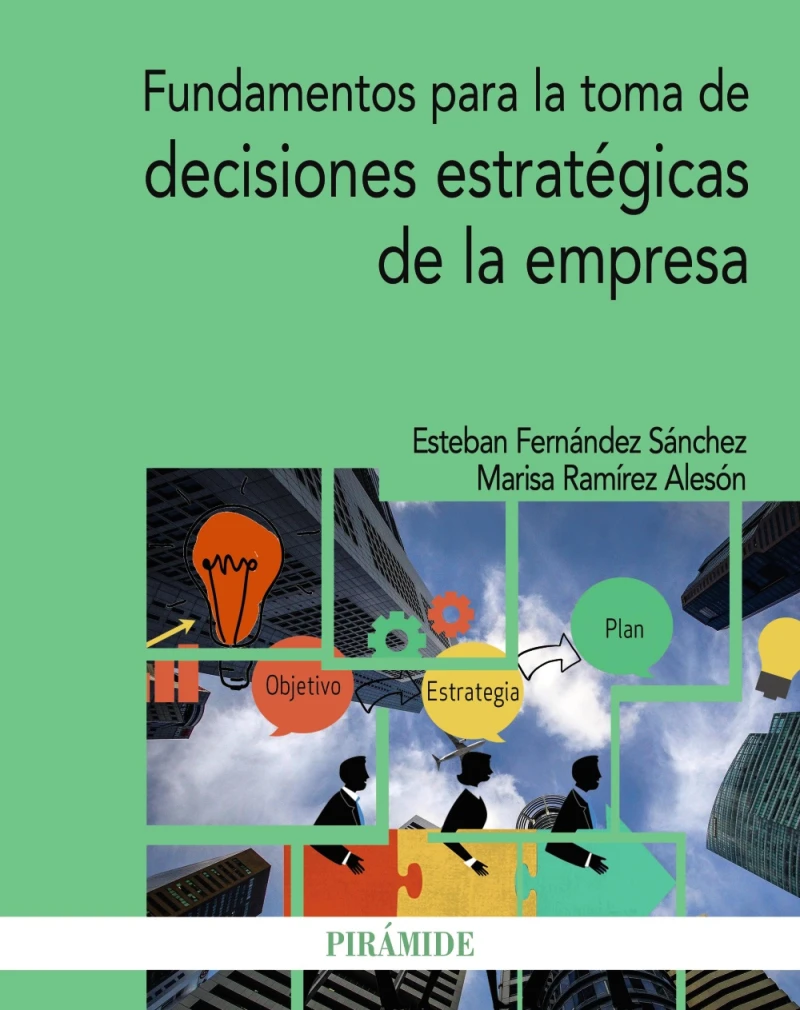 Portada: Fundamentos para la toma de decisiones estratégicas de la empresa