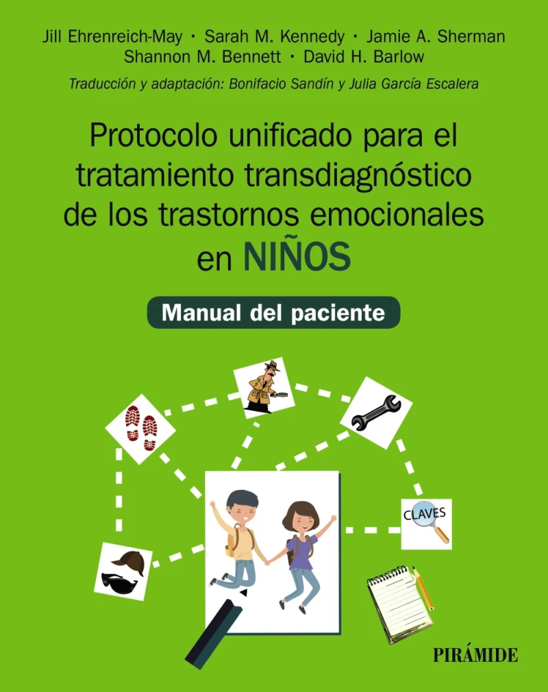 Portada: Protocolo unificado para el tratamiento transdiagnóstico de los trastornos emocionales en niños