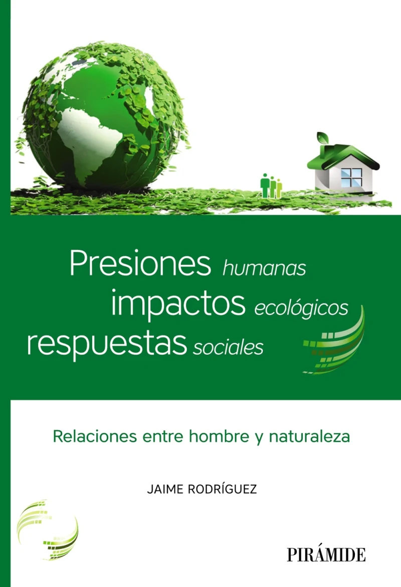 Portada: Presiones humanas, impactos ecológicos, respuestas sociales