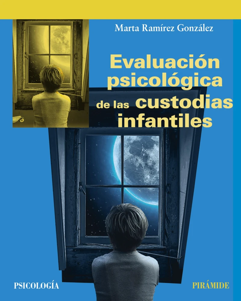 Portada: Evaluación psicológica de las custodias infantiles