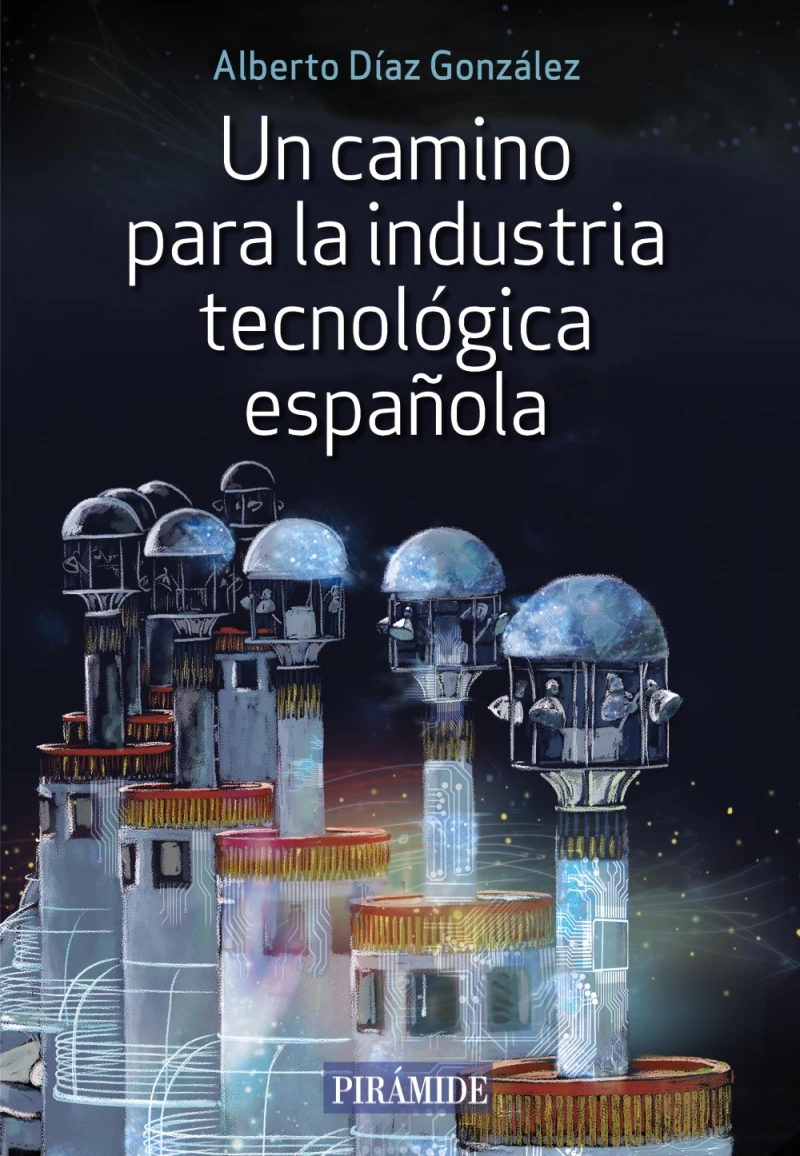 Portada: Un camino para la industria tecnológica española