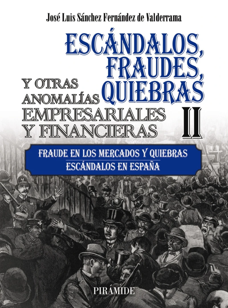 Portada: Escándalos, fraudes, quiebras y otras anomalías empresariales y financieras (II)