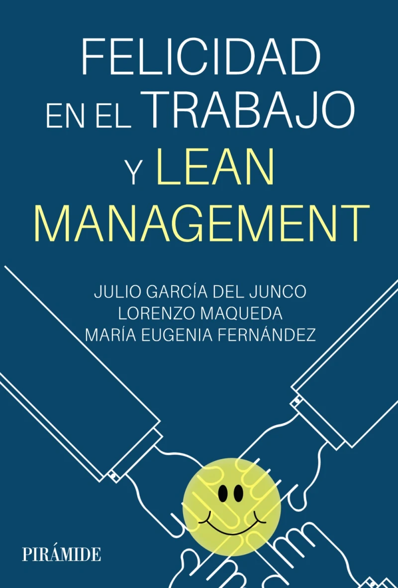 Portada: Felicidad en el trabajo y Lean Management