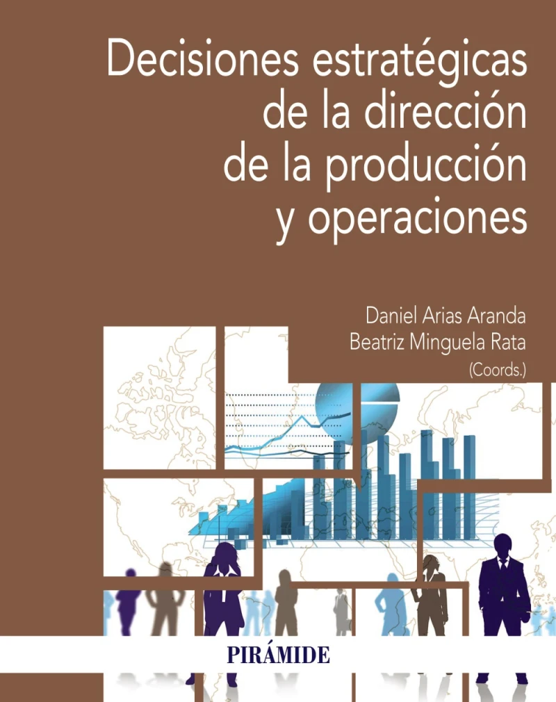 Portada: Decisiones estratégicas de la Dirección de la producción y operaciones