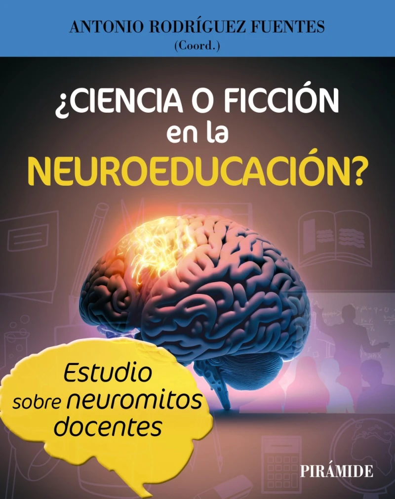 Portada: ¿Ciencia o ficción en la Neuroeducación?