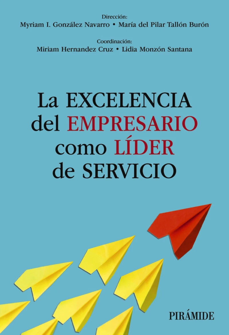 Portada: La excelencia del empresario como líder de servicio